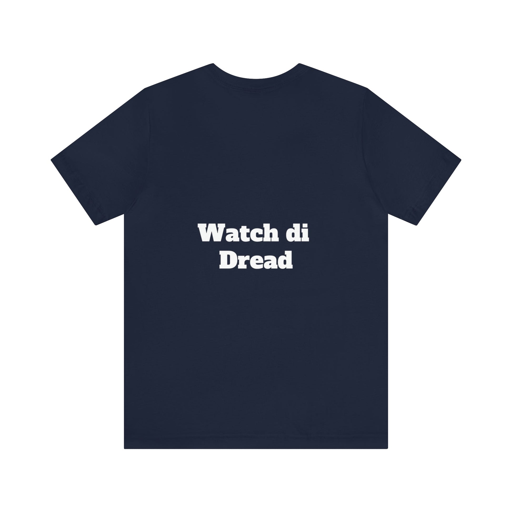 Watch di Dread T-Shirt-T-Shirt-mysticalcherry