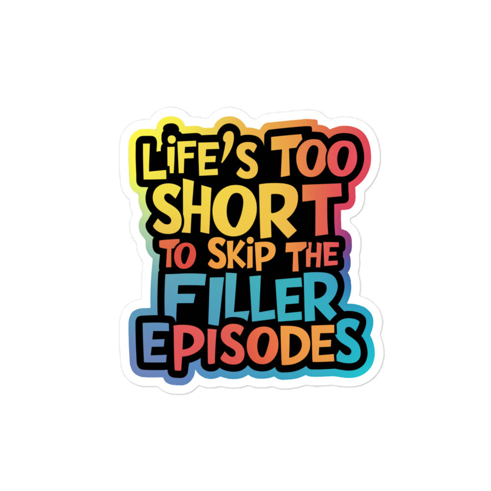 Life's Too Short To Skip... Bubble-free stickers-bubble-free sticker-4″×4″-mysticalcherry