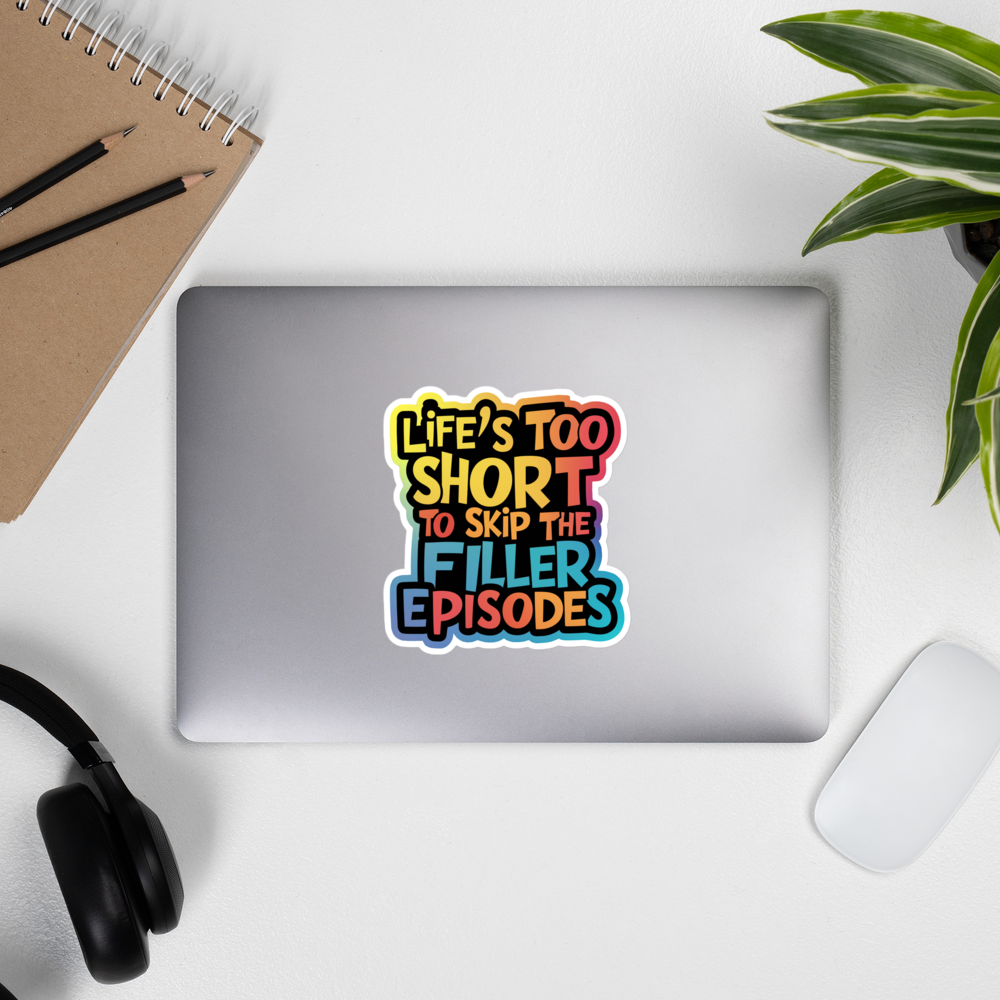Life's Too Short To Skip... Bubble-free stickers-bubble-free sticker-mysticalcherry