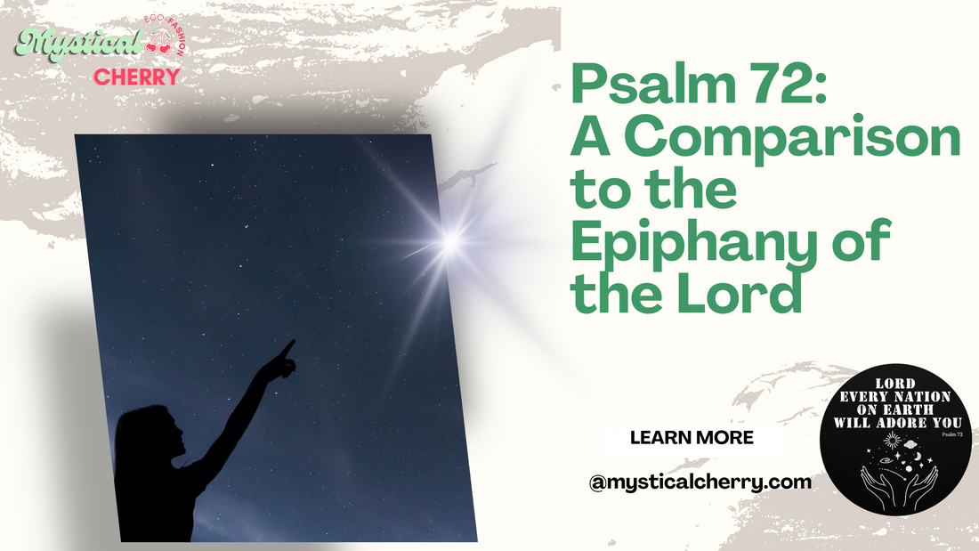 Psalm 72: A Comparison to the Epiphany of the Lord