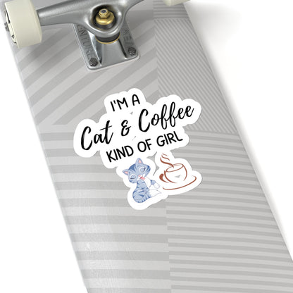 A Cat and Coffee Kind Of Girl Inspirational Quote Kiss-Cut Stickers-Paper products-mysticalcherry