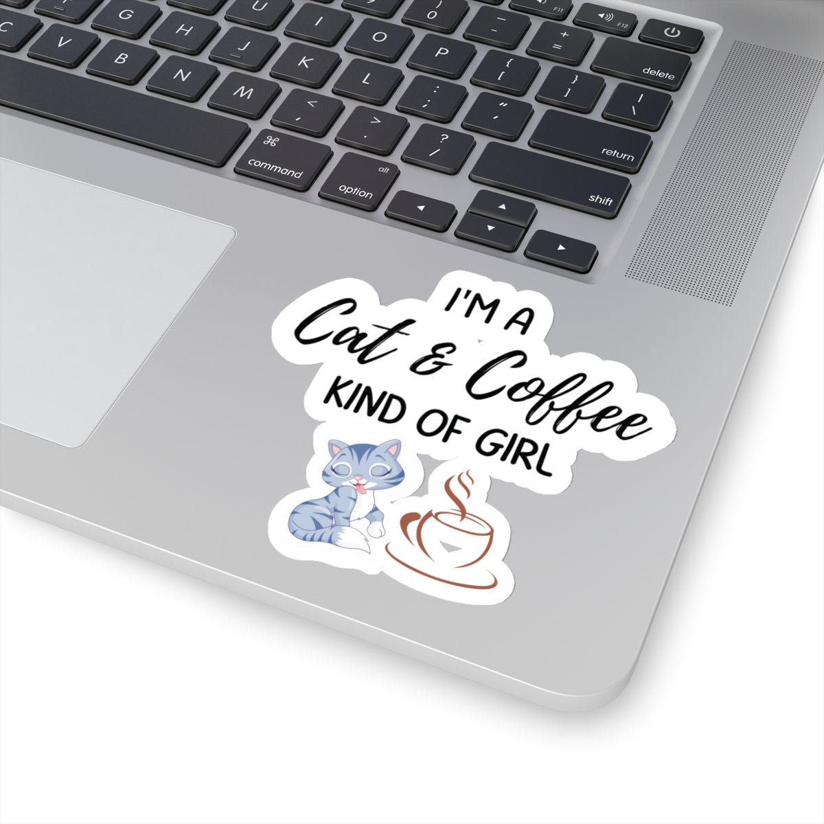 A Cat and Coffee Kind Of Girl Inspirational Quote Kiss-Cut Stickers-Paper products-mysticalcherry