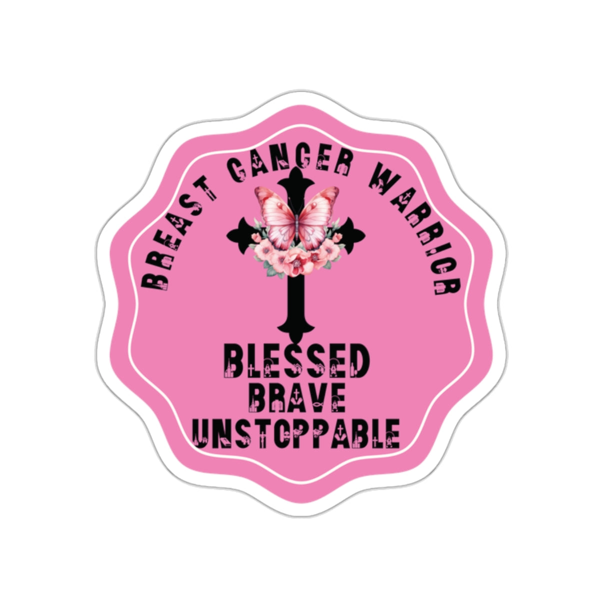 Blessed Breast Cancer Warrior Motivational Quote Kiss-Cut Stickers-Paper products-2" × 2"-White-mysticalcherry