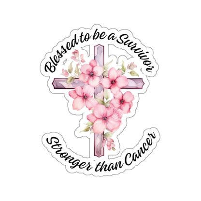Blessed to Be A Survivor...Inspirational Quote Kiss-Cut Stickers-Paper products-3" × 3"-White-mysticalcherry