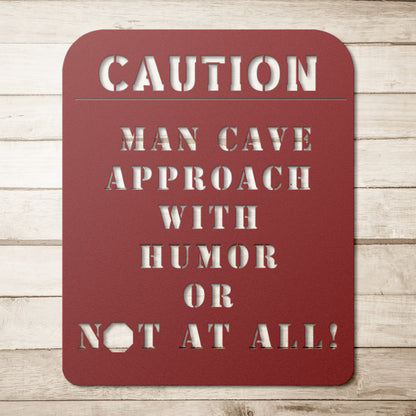 Caution Man Cave Approach With Humor Metal Wall Art-Wall Art-mysticalcherry