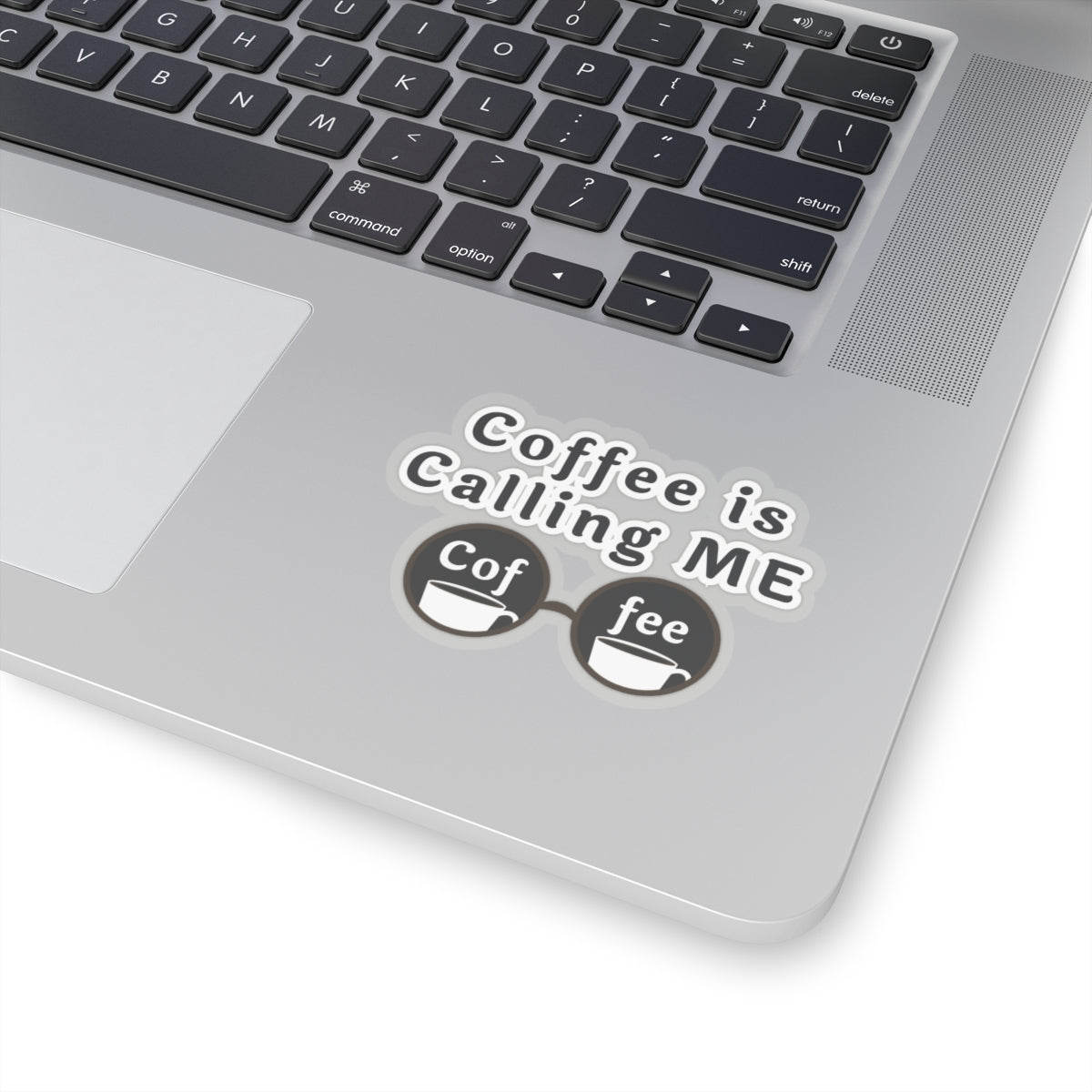 Coffee Is Calling Me Quote Kiss-Cut Stickers-Paper products-mysticalcherry