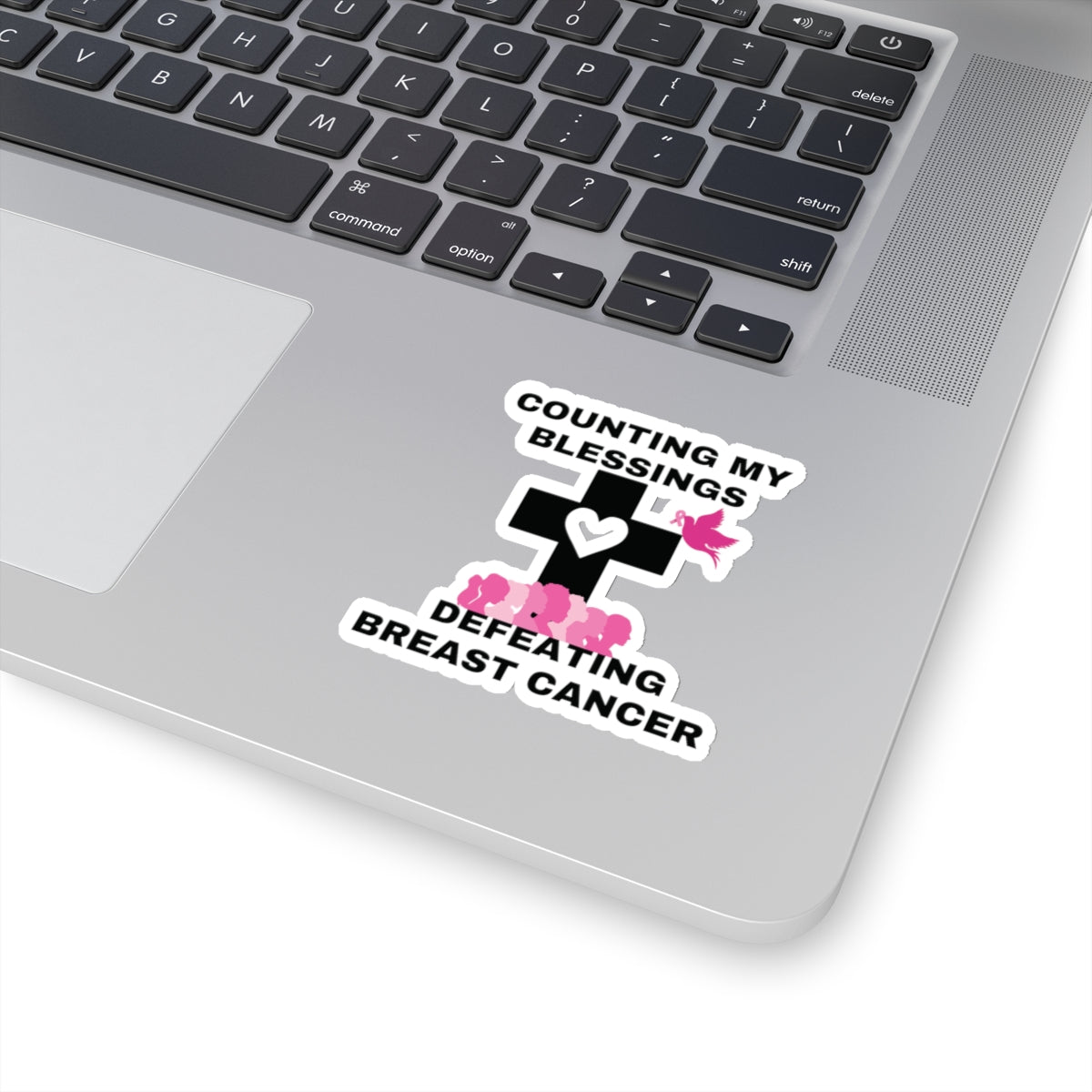 Counting My blessings Defeating Breast Cancer Motivational Quote Kiss-Cut Stickers-Paper products-mysticalcherry