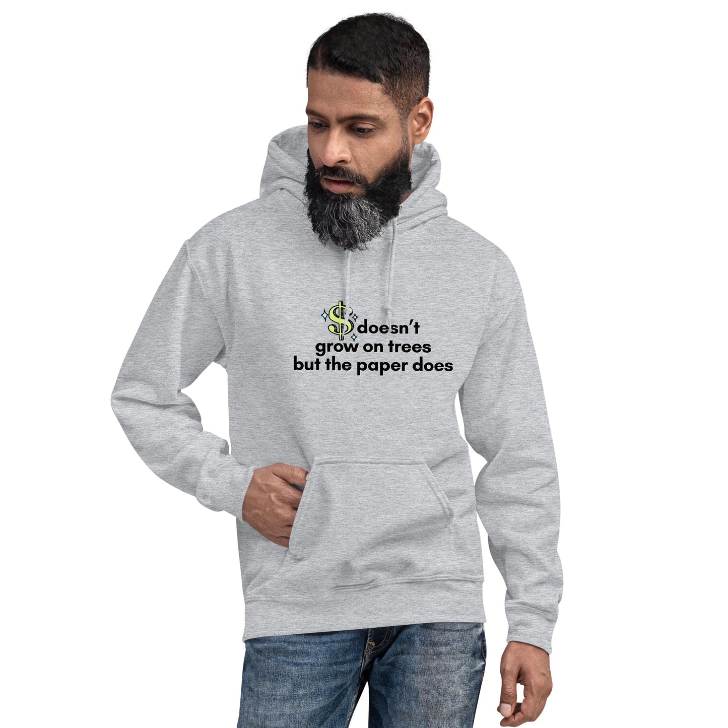 $ DOESN'T GROW ON TREES HOODIE-Grapnic T-Shirt-mysticalcherry