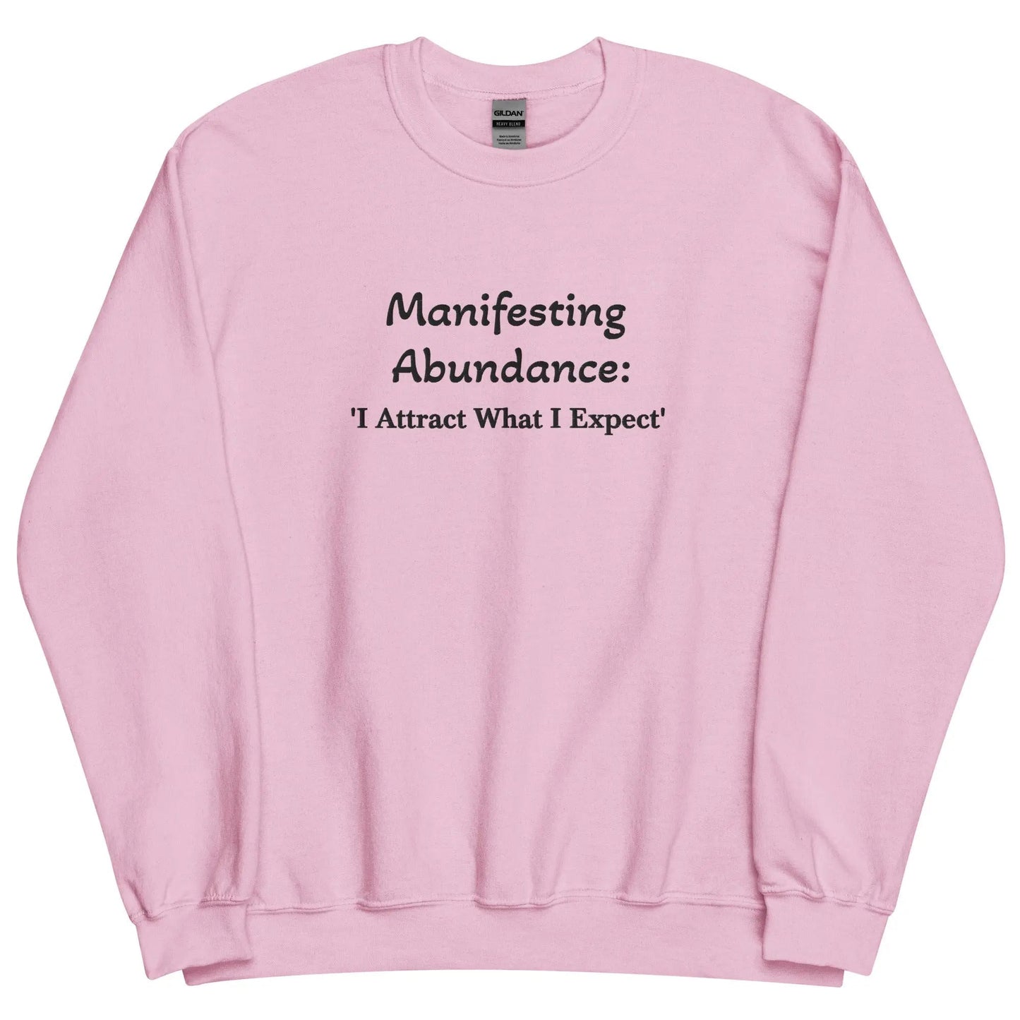 Embroidered Manifesting Abundance: 'I Attract What I Expect' Crewneck Sweatshirt-clothes- sweater-Light Pink-S-mysticalcherry