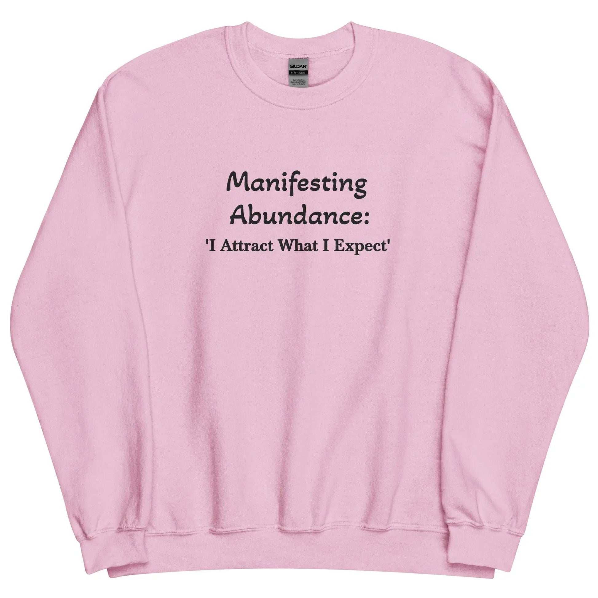 Embroidered Manifesting Abundance: 'I Attract What I Expect' Crewneck Sweatshirt-clothes- sweater-Light Pink-S-mysticalcherry