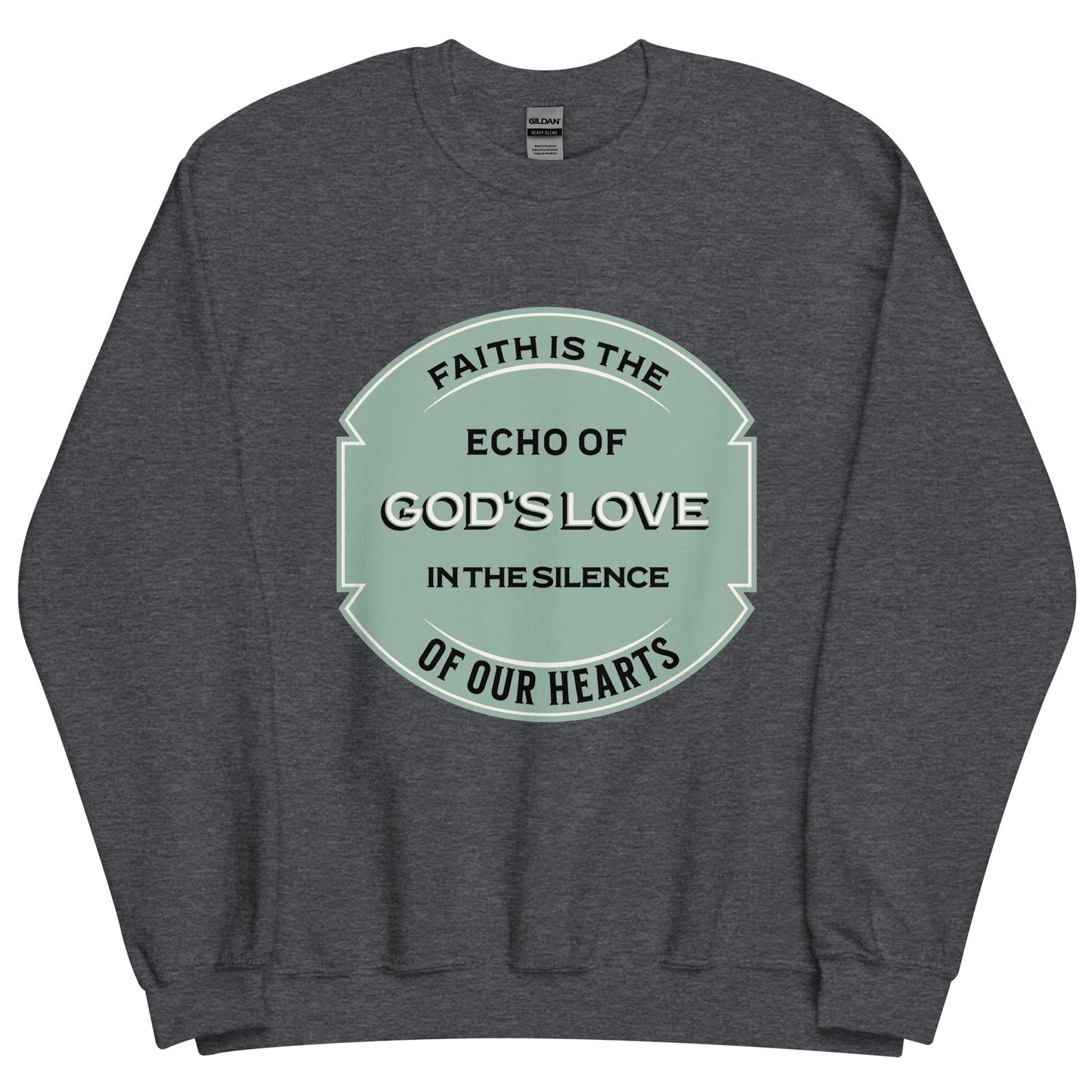 Faith Is The Echo Of God's Love Crewneck-crewneck-Dark Heather-S-mysticalcherry
