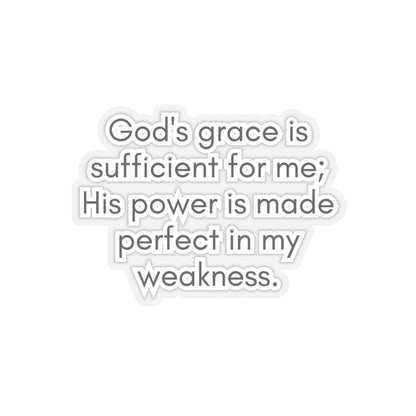God's Grace Is Sufficient For Me... Inspirational Quote Kiss-Cut Stickers-KISS CUT stickers-3" × 3"-Transparent-mysticalcherry