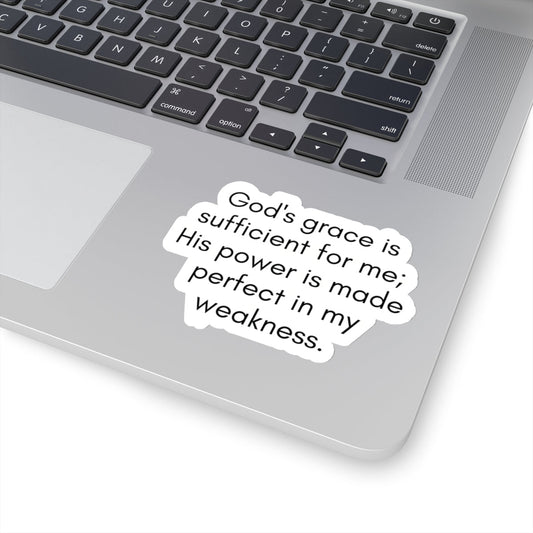 God's Grace Is Sufficient For Me... Inspirational Quote Kiss-Cut Stickers-KISS CUT stickers-mysticalcherry
