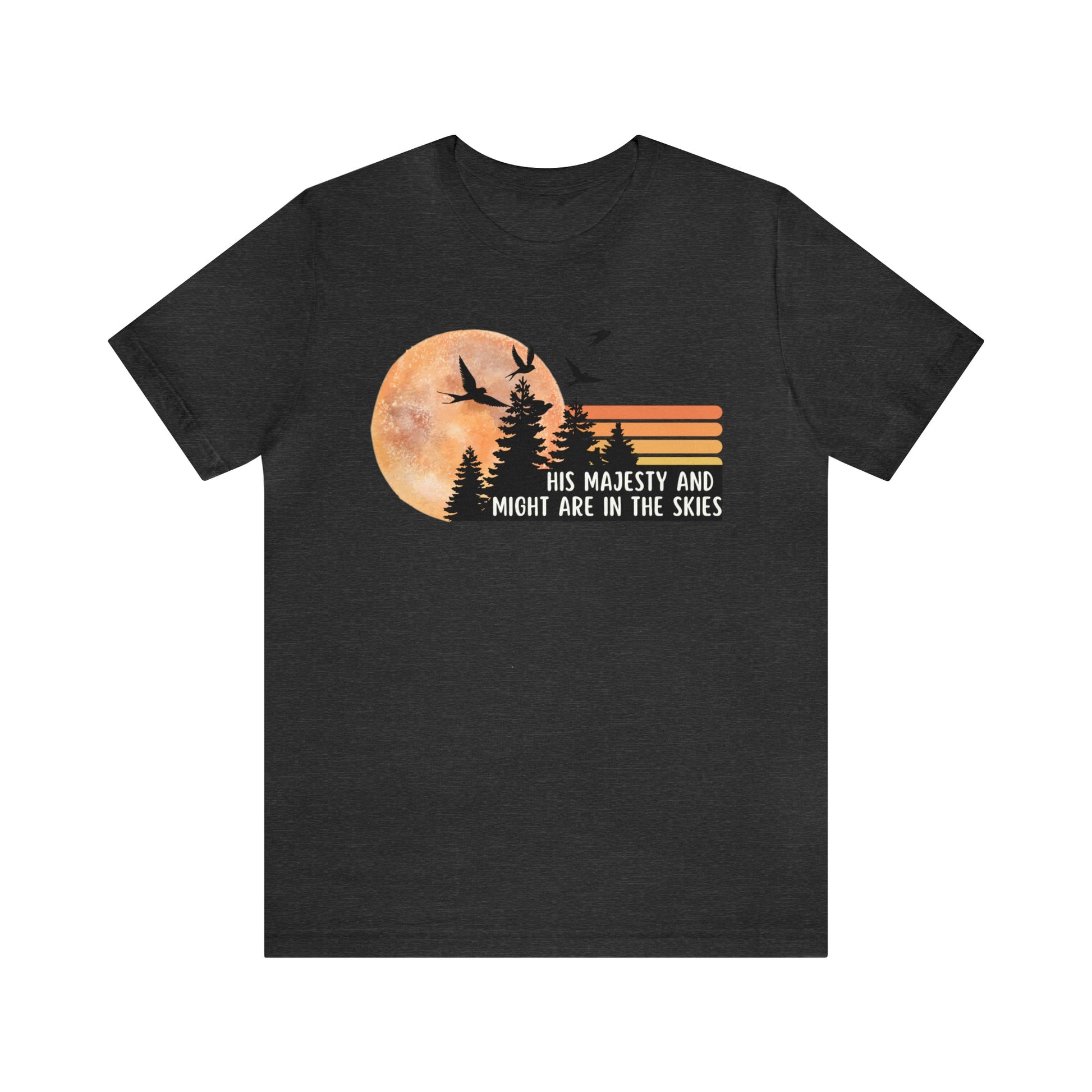 HIS Majesty And Might Are In The Skies Retro T-Shirt-T-Shirt-Dark Grey Heather-S-mysticalcherry