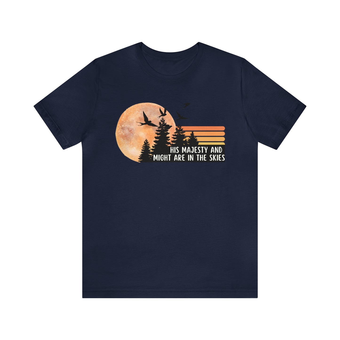 HIS Majesty And Might Are In The Skies Retro T-Shirt-T-Shirt-Navy-S-mysticalcherry