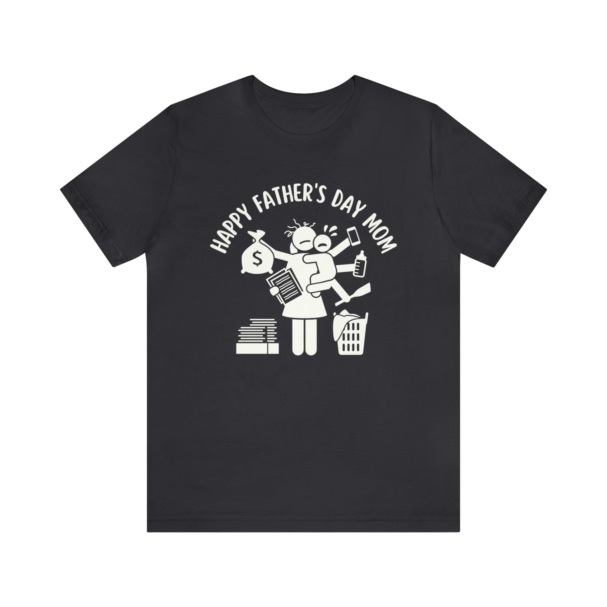 Happy Father's Day Mom Graphic T-Shirt-T-Shirt-Dark Grey-S-mysticalcherry