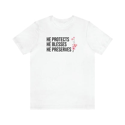 He Protects He Blesses He Preserves T-Shirt-T-Shirt-White-S-mysticalcherry