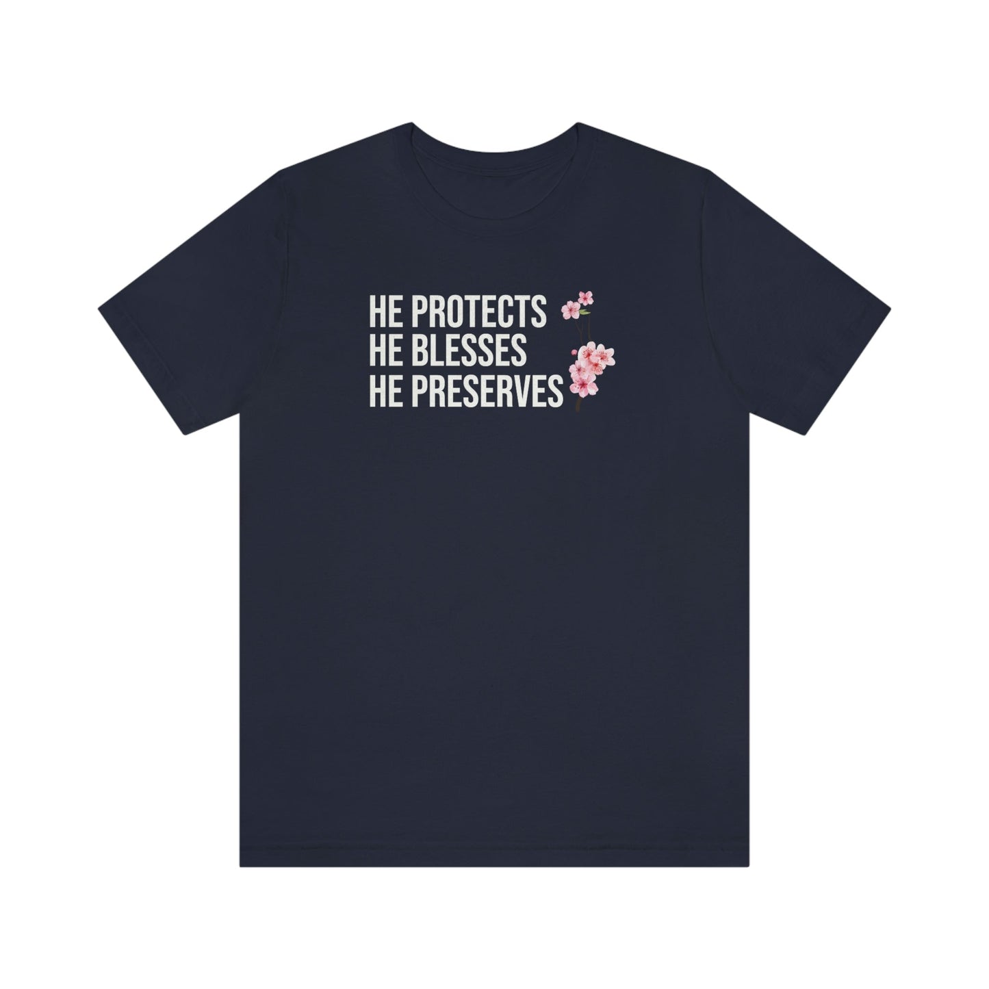 He Protects He Blesses He Preserves T-Shirt-T-Shirt-Navy-S-mysticalcherry