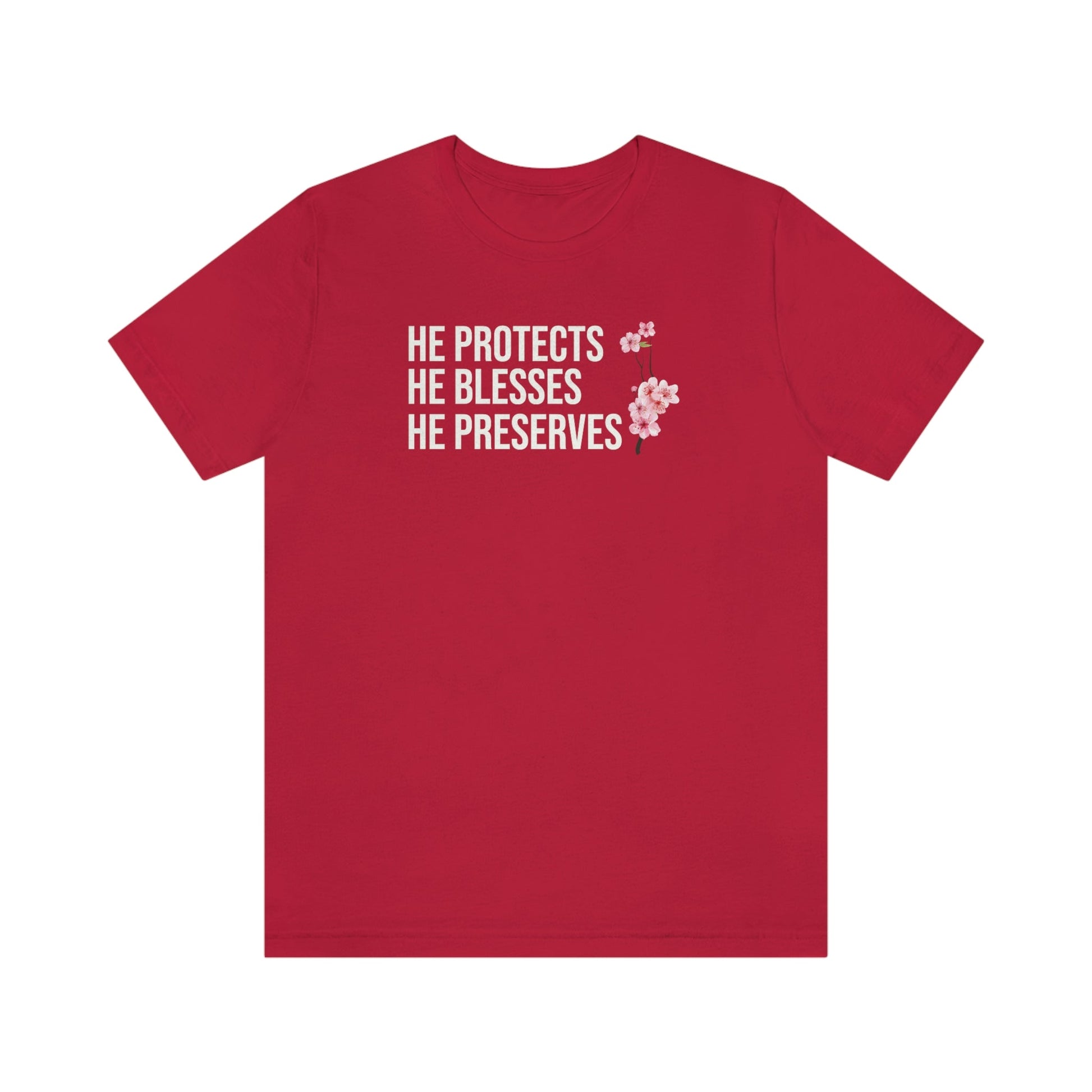 He Protects He Blesses He Preserves T-Shirt-T-Shirt-Red-S-mysticalcherry