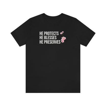 He Protects He Blesses He Preserves T-Shirt-T-Shirt-Black-S-mysticalcherry