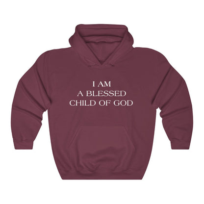 I AM A BLESSED CHILD OF GOD HOODIE-Hoodie-Maroon-S-mysticalcherry