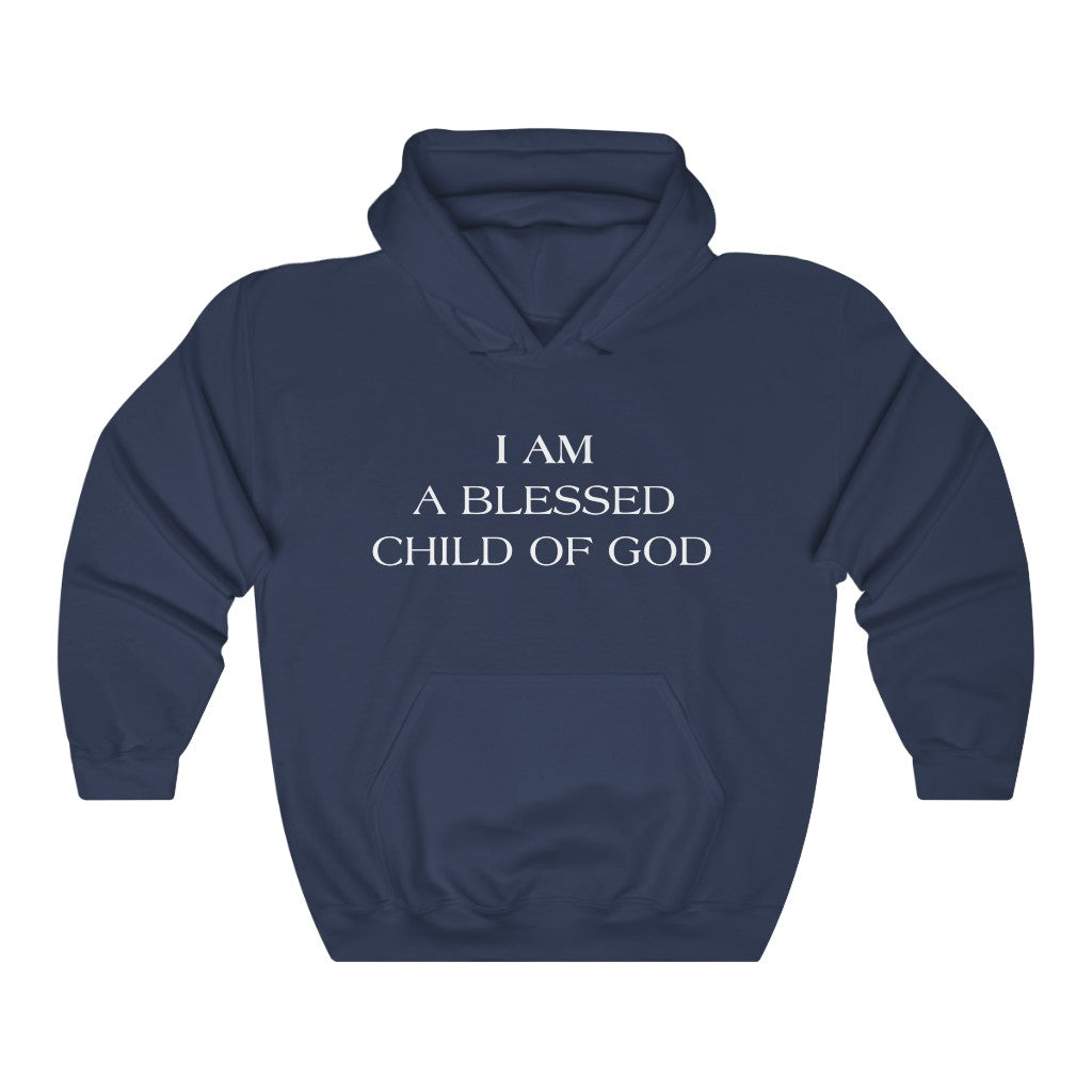 I AM A BLESSED CHILD OF GOD HOODIE-Hoodie-Navy-S-mysticalcherry