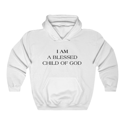 I AM A BLESSED CHILD OF GOD HOODIE-Hoodie-White-S-mysticalcherry