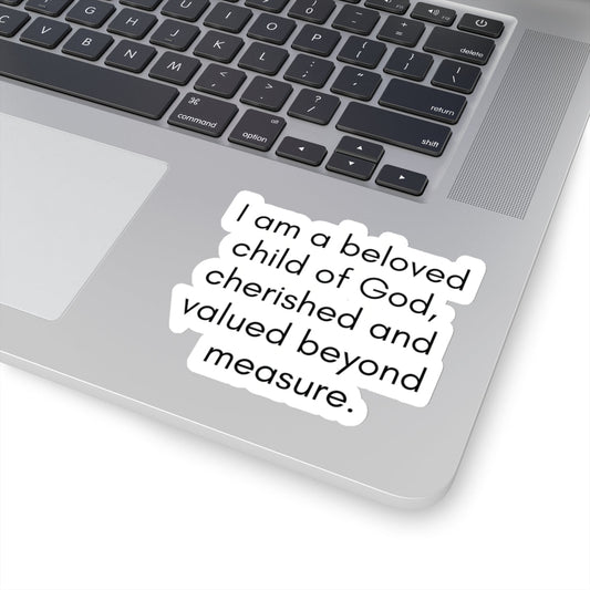 I Am A Beloved Child Of God...Inspirational Quote Kiss-Cut Stickers-Paper products-mysticalcherry