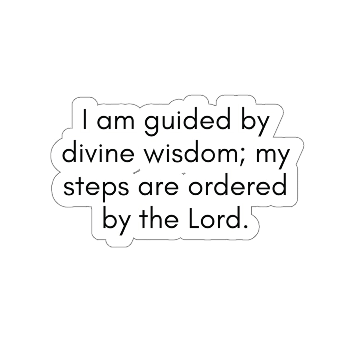 I Am Guided By Divine Wisdom...Inspirational Quote Kiss-Cut Stickers-KISS CUT stickers-4" × 4"-White-mysticalcherry
