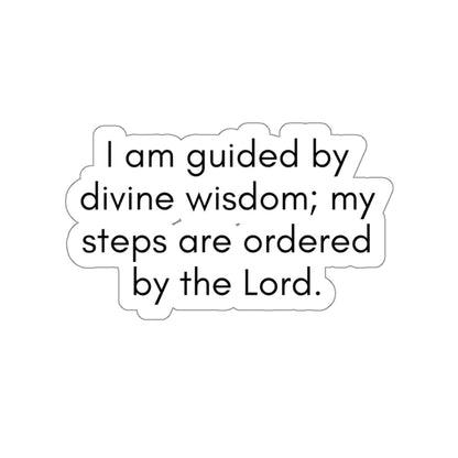 I Am Guided By Divine Wisdom...Inspirational Quote Kiss-Cut Stickers-KISS CUT stickers-4" × 4"-White-mysticalcherry