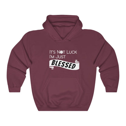 IT'S NOT LUCK, I'M JUST BLESSED HOODIE-Hoodie-Maroon-S-mysticalcherry