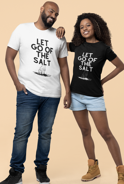 LET GO OF THE SALT T-SHIRT-T-Shirt-mysticalcherry