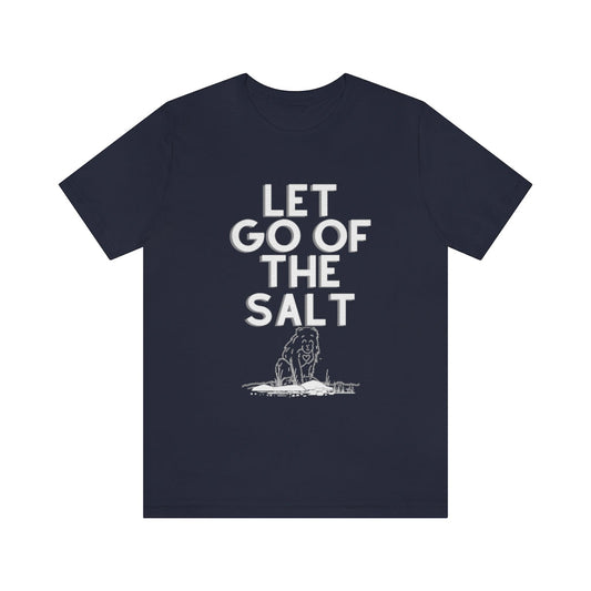 LET GO OF THE SALT T-SHIRT-T-Shirt-Navy-S-mysticalcherry