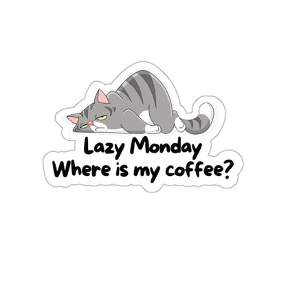 Lazy Monday Where Is My Coffee Quote Kiss-Cut Stickers-Paper products-2" × 2"-White-mysticalcherry