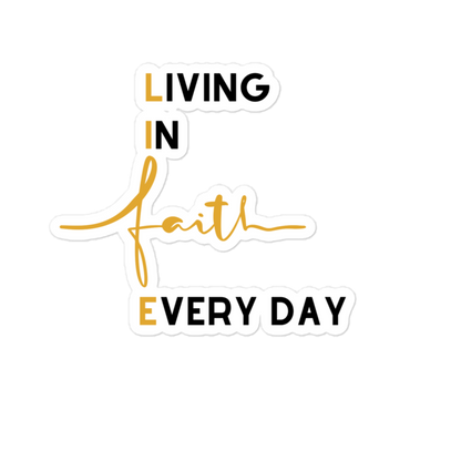 Living in Faith Every Day Bubble-free Stickers--mysticalcherry