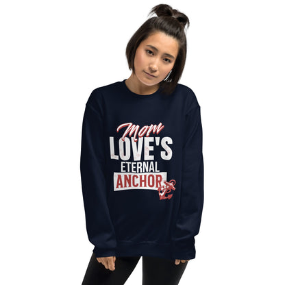 Mom Love's Eternal Anchor Sweatshirt--mysticalcherry