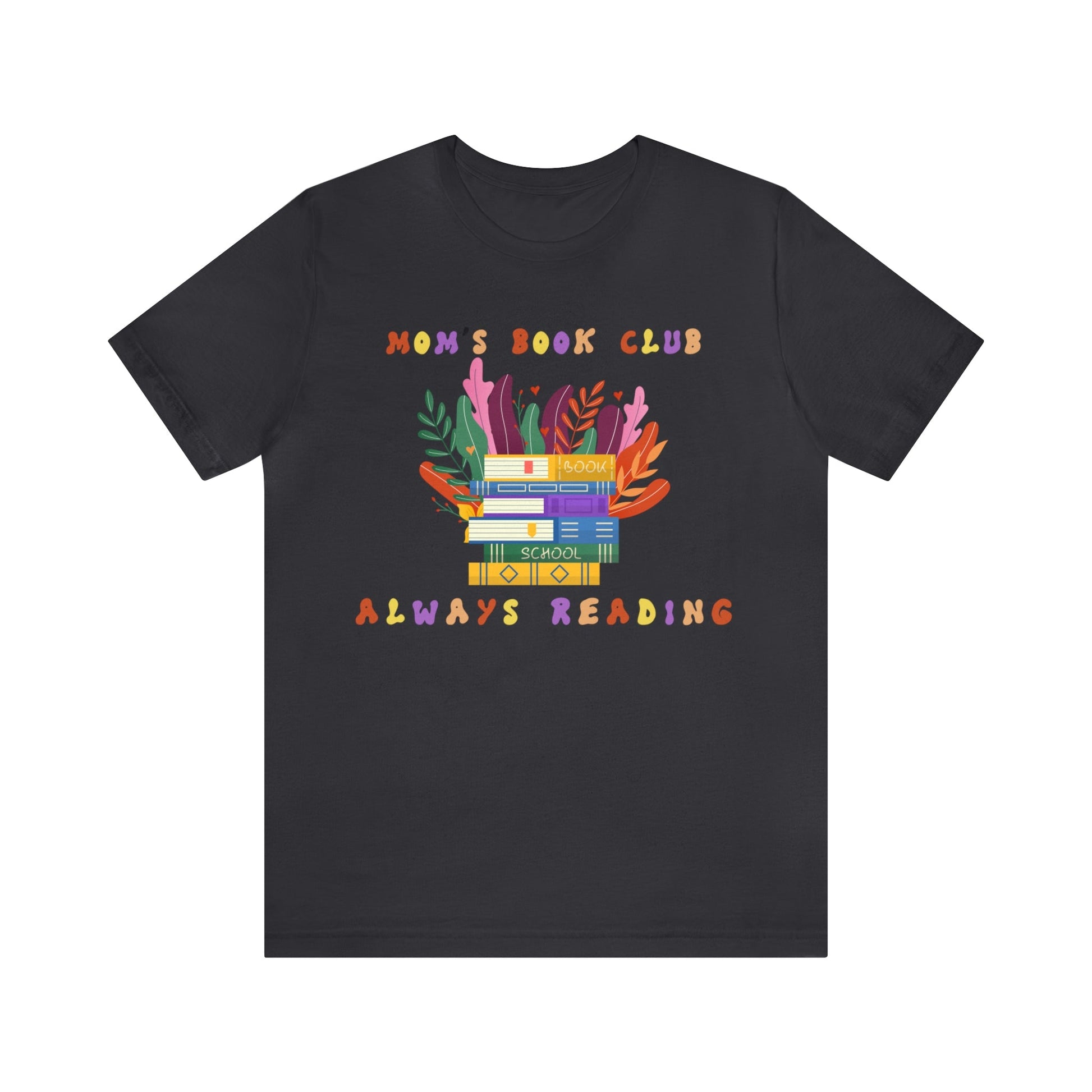 Mom's Book Club T-shirt-T-Shirt-Dark Grey-S-mysticalcherry
