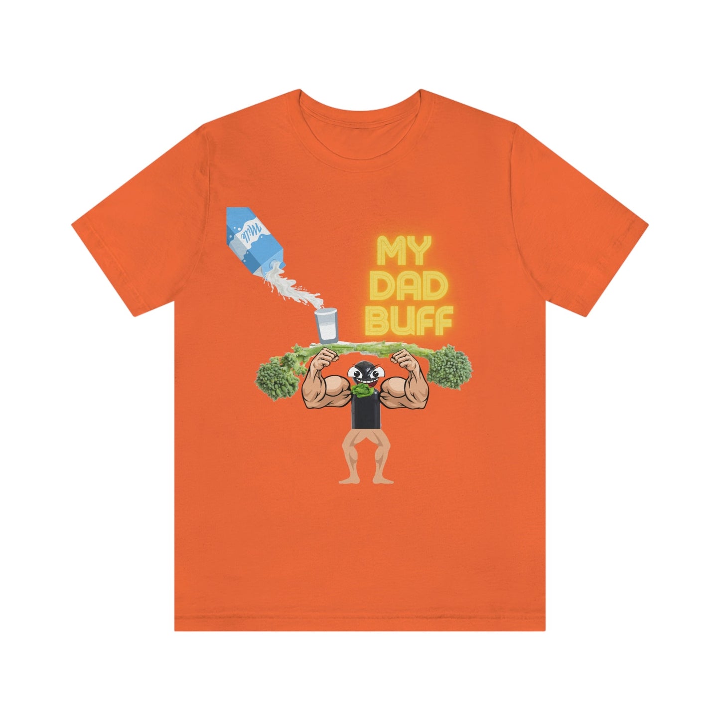 My Dad Buff Graphic T-Shirt-T-Shirt-Orange-S-mysticalcherry