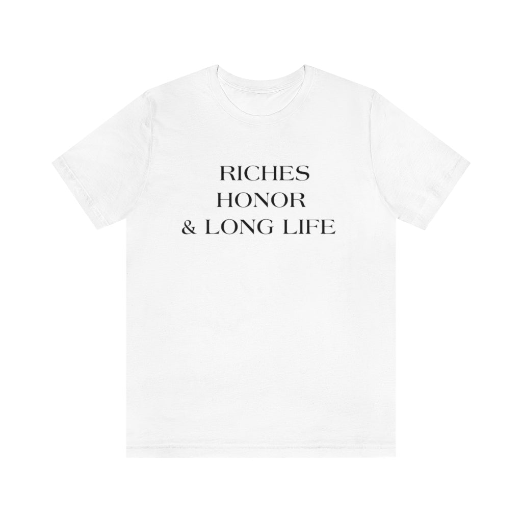 RICHES HONOR & LONG LIFE T-SHIRT-T-Shirt-White-S-mysticalcherry