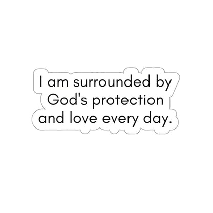 Surrounded By God's Protection Inspirational Quote Kiss-Cut Stickers-Paper products-3" × 3"-White-mysticalcherry