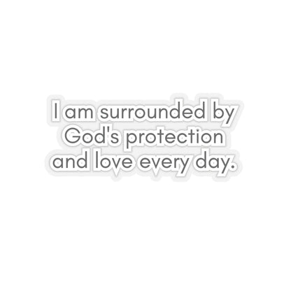 Surrounded By God's Protection Inspirational Quote Kiss-Cut Stickers-Paper products-6" × 6"-Transparent-mysticalcherry