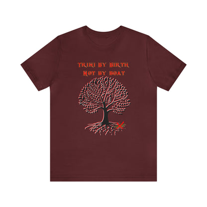 TRINI BY BIRTH NOT BY BOAT HERITAGE T-SHIRT-T-Shirt-Maroon-S-mysticalcherry