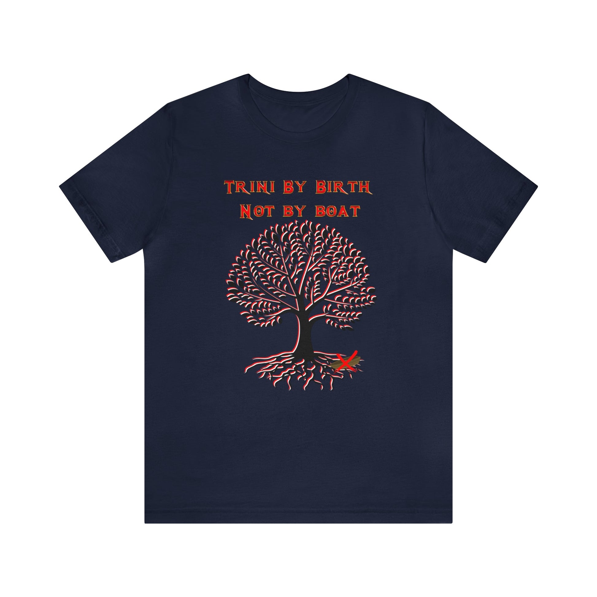 TRINI BY BIRTH NOT BY BOAT HERITAGE T-SHIRT-T-Shirt-Navy-S-mysticalcherry