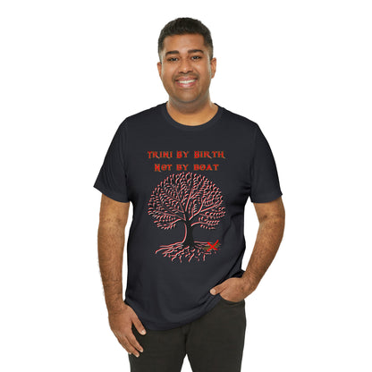 TRINI BY BIRTH NOT BY BOAT HERITAGE T-SHIRT-T-Shirt-mysticalcherry