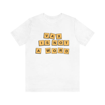 VAX IS NOT A WORD T-SHIRT-Grapnic T-Shirt-White-S-mysticalcherry