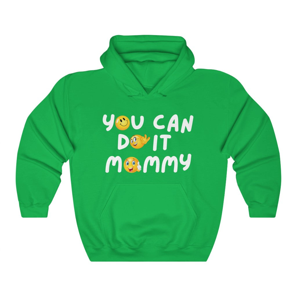 YOU CAN DO IT MOMMY HOODIE-Hoodie-Irish Green-S-mysticalcherry
