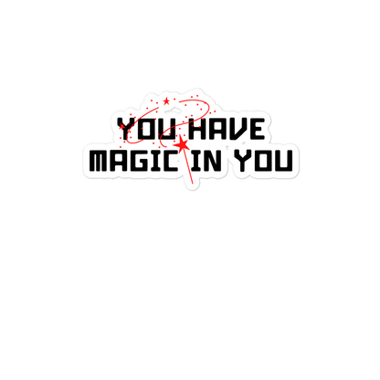 You Have The Magic In You Bubble-free stickers-stickers-mysticalcherry