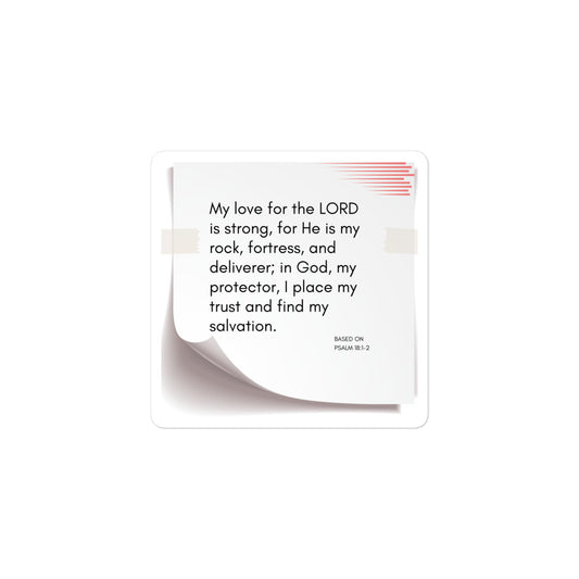 MY Love For The Lord Based On Psalm 18:1-2 Bubble-free Stickers-bubble-free sticker-3″×3″-mysticalcherry