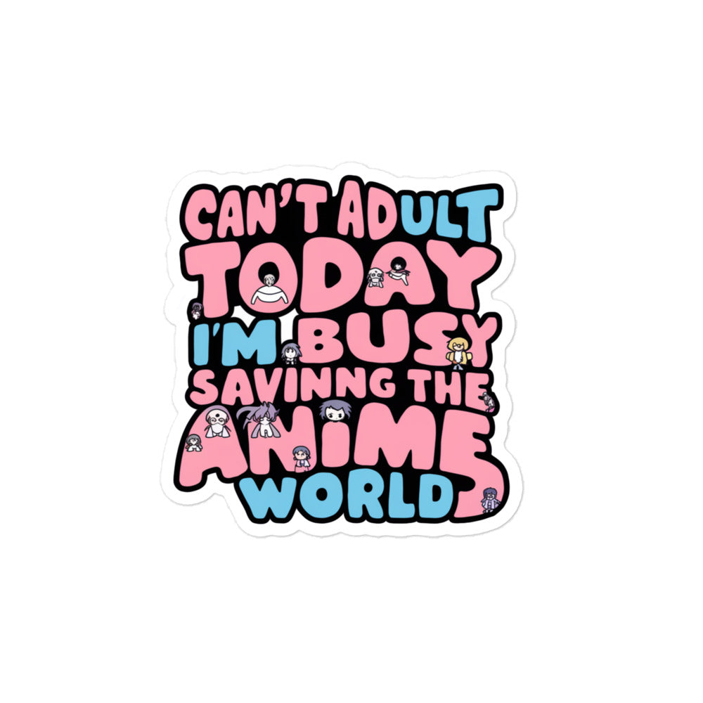 I Can't Adult Today...Bubble-free stickers-bubble-free sticker-4″×4″-mysticalcherry