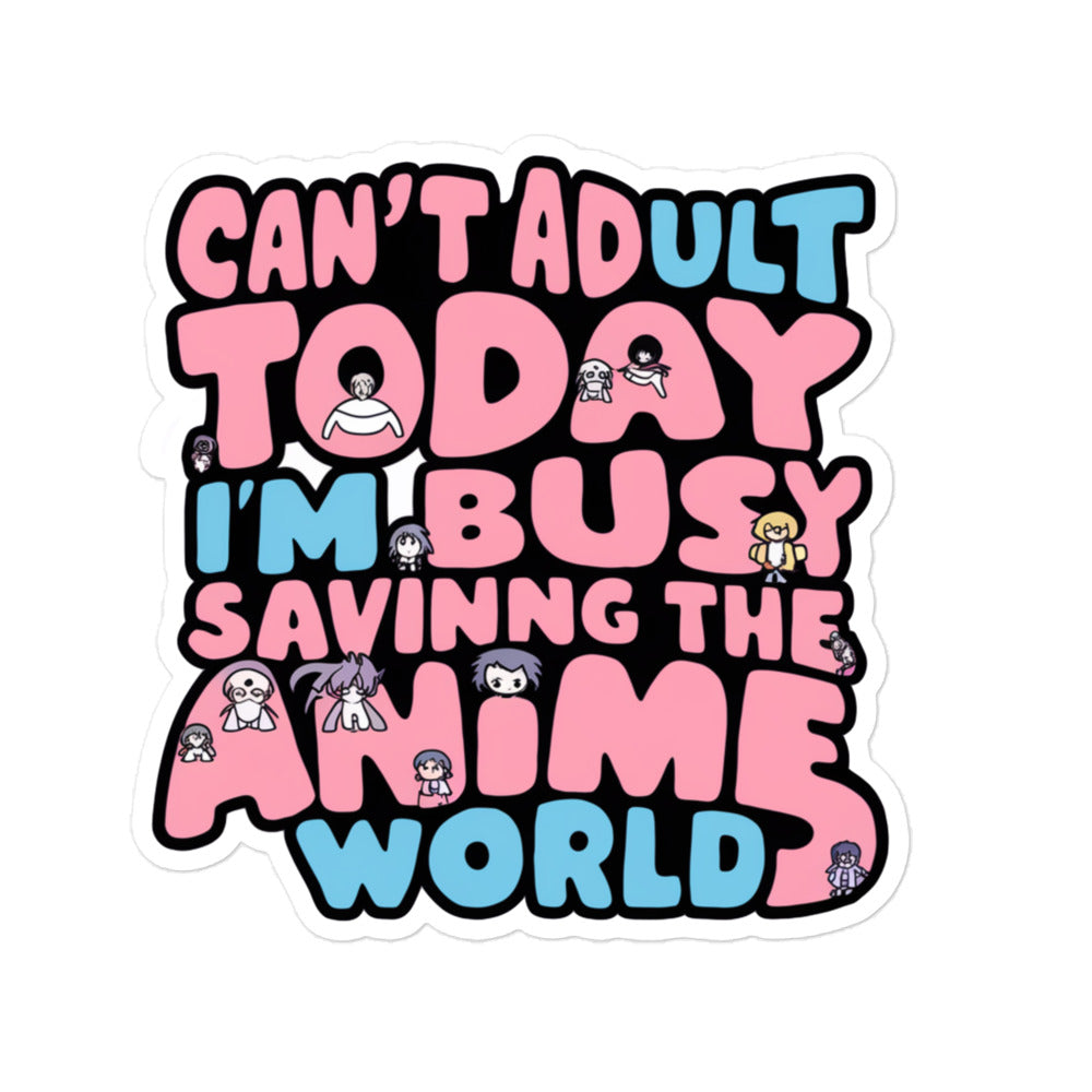 I Can't Adult Today...Bubble-free stickers-bubble-free sticker-5.5″×5.5″-mysticalcherry